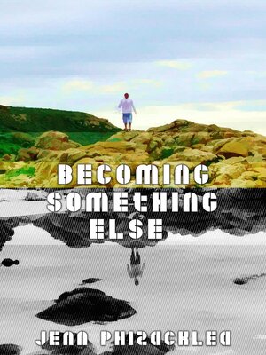 cover image of Becoming Something Else